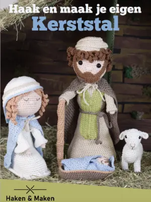 [Boek] Haak en maak je eigen Kerststal